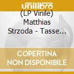 (LP Vinile) Matthias Strzoda - Tasse Kaffee lp vinile di Matthias Strzoda