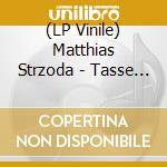 (LP Vinile) Matthias Strzoda - Tasse Kaffee vinile