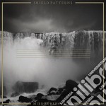 (LP Vinile) Shield Patterns - Mirror Breathing