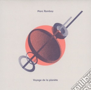 Marc Romboy - Voyage De La Planete cd musicale di Marc Romboy