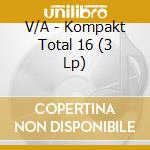 V/A - Kompakt Total 16 (3 Lp) cd