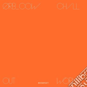 Orb (The) - Cow / Chill Out, World! cd musicale di Orb (The)