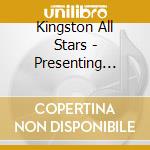 Kingston All Stars - Presenting Kingston All cd musicale di Kingston All Stars