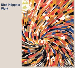 Nick Hoppner - Work cd musicale di Nick Hoppner