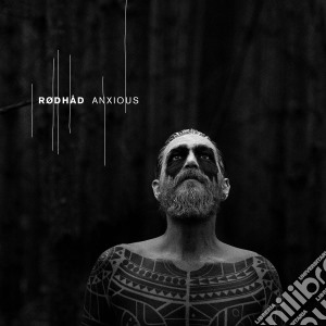 Rodhad - Anxious cd musicale di Rodhad