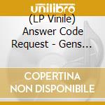 (LP Vinile) Answer Code Request - Gens (2 Lp) vinile