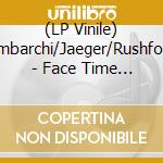 (LP Vinile) Ambarchi/Jaeger/Rushford - Face Time (Ltd Edition) lp vinile di Ambarchi/Jaeger/Rushford