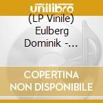 (LP Vinile) Eulberg Dominik - Abendpfauenauge & Oleanderschwarmer vinile