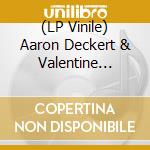 (LP Vinile) Aaron Deckert & Valentine Romanski - Moon