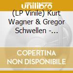 (LP Vinile) Kurt Wagner & Gregor Schwellen - Flotus Movements cd