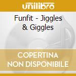 Funfit - Jiggles & Giggles cd