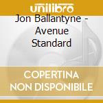 Jon Ballantyne - Avenue Standard