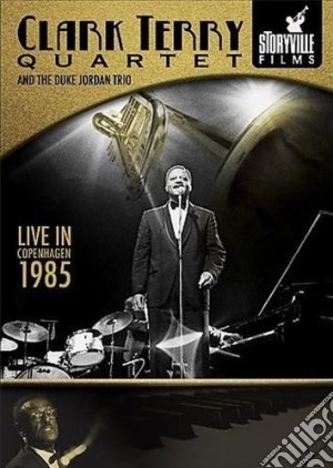 (Music Dvd) Clark Terry Quartet And The Duke Jordan Trio - Live In Copenhagen 1985 cd musicale di Clark Terry