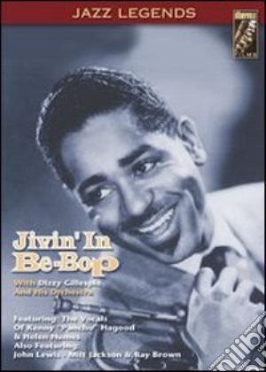 (Music Dvd) Dizzy Gillespie - Jivin' In Be-Bop cd musicale di Leonard Anderson,Spencer Williams