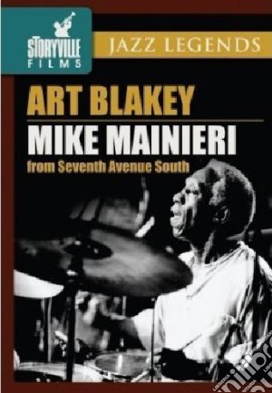 (Music Dvd) Art Blakey / Mike Mainieri - From Seventh Avenue South cd musicale