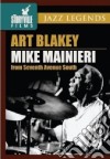 (Music Dvd) Art Blakey / Mike Mainieri - From Seventh Avenue South cd