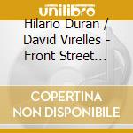 Hilario Duran / David Virelles - Front Street Duets cd