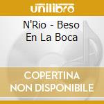 N'Rio - Beso En La Boca cd