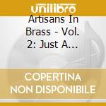 Artisans In Brass - Vol. 2: Just A Little Off The Top cd