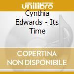 Cynthia Edwards - Its Time cd