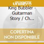 King Bubbler - Guitarman Story / Ch 2: Time So Ruff cd