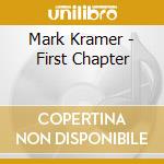 Mark Kramer - First Chapter