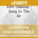 John Salaway - Song In The Air cd