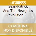 Sean-Patrick And The Newgrass Revolution - About Time cd