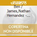 Ben / James,Nathan Hernandez - Hollerin cd