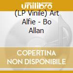 (LP Vinile) Art Alfie - Bo Allan vinile