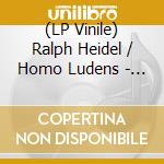 (LP Vinile) Ralph Heidel / Homo Ludens - Moments Of Resonance lp vinile di Ralph / Homo Ludens Heidl