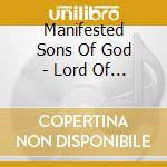 Manifested Sons Of God - Lord Of Rhyme cd