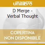 D Merge - Verbal Thought cd