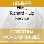 Elliot, Richard - Lip Service cd