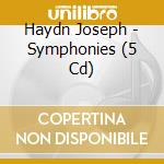 Haydn Joseph - Symphonies (5 Cd) cd