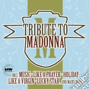 Tribute To Madonna cd musicale