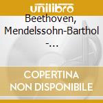 Beethoven, Mendelssohn-Barthol - Ber??Hmtesten Violinkonzerte De cd