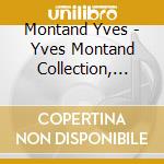 Montand Yves - Yves Montand Collection, The (2 Cd) cd