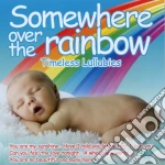 Somewhere Over The Rainbow - Timeless Lullabies cd