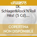 Dt. Schlager&Rock'N'Roll Hits! (5 Cd) / Various cd musicale di Various Artists