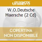 W.O.Deutsche Maersche (2 Cd) cd