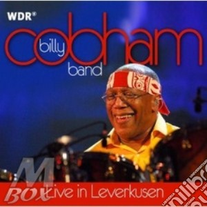 Billy Cobham - Live In Leverkusen cd musicale di Cobham billy band