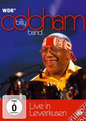 (Music Dvd) Billy Cobham Band - Live In Leverkusen cd musicale