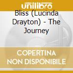 Bliss (Lucinda Drayton) - The Journey cd