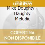 Mike Doughty - Haughty Melodic cd