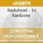 Radiohead - In Rainbows cd musicale di Radiohead
