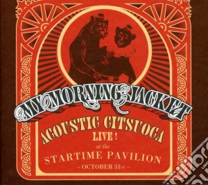 My Morning Jacket - Acoustic Citsuoca cd musicale di MY MORNING JACKET