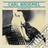 (LP Vinile) Carl Broemel - All Birds Say cd