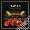 Dawes - Nothing Is Wrong cd