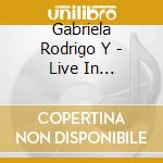 Gabriela Rodrigo Y - Live In France(Cd+Booklet) cd